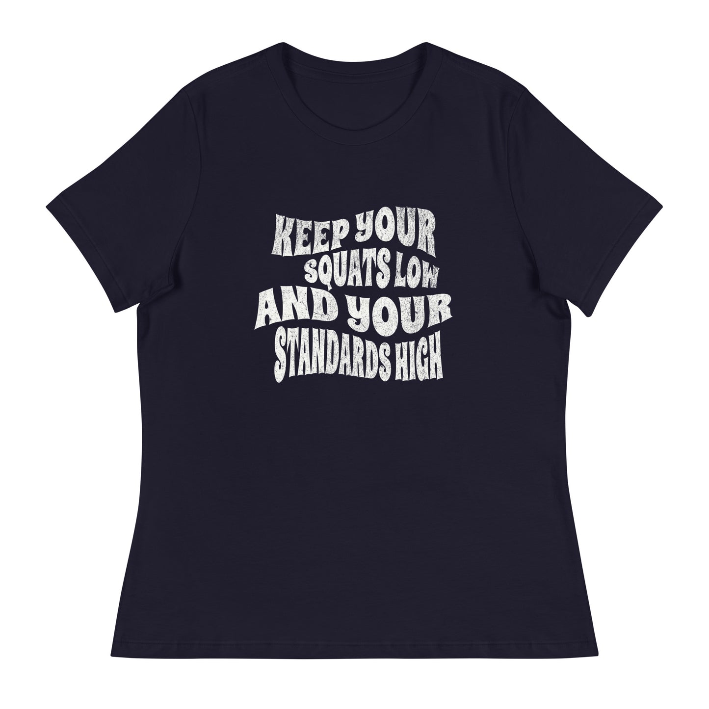 Keep Your Squats Low Gym T-Shirt